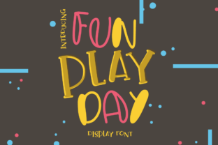 Fun Play Day: A Fresh Handmade Display Font